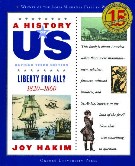 A History of US: Liberty for All?: A History of US Book Five 1