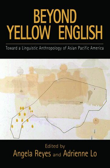 Angela Reyes, Adrienne Lo - Beyond Yellow English, Häftad