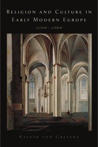 bokomslag Religion and Culture in Early Modern Europe, 1500-1800