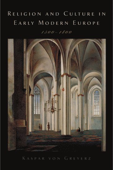 bokomslag Religion and Culture in Early Modern Europe, 1500-1800