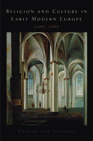 Religion and Culture in Early Modern Europe, 1500-1800 1