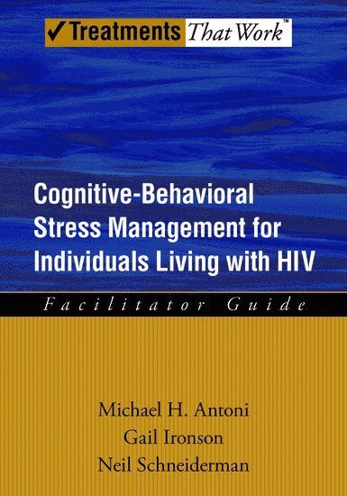 Cognitive-Behavioral Stress Management for Individuals Living with HIV 1