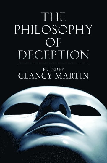 The Philosophy of Deception 1