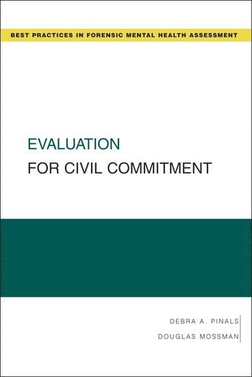 Evaluation for Civil Commitment 1