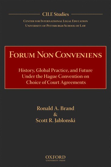Ronald A. Brand, Scott R. Jablonski, University of Pittsburgh) Brand, Ronald A. (Professor of Law and Director of Center for International Legal Education, Professor of Law and Director of Center for International Legal Education, Hogan & Hartson LLP) Jablonski, Scott R. (Associate, Associate, BRAND - Forum Non Conveniens, Inbunden