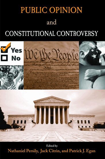 Nathaniel Persily, Jack Citrin, Patrick Egan - Public Opinion and Constitutional Controversy, Häftad