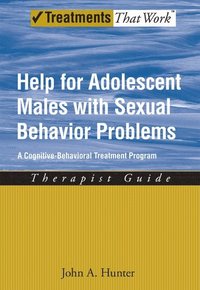 bokomslag Help for Adolescent Males with Sexual Behavior Problems