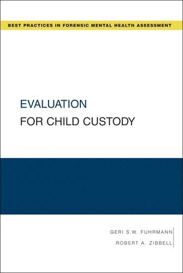 Evaluation for Child Custody 1