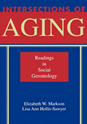 bokomslag Intersections of Aging: Readings in Social Gerontology