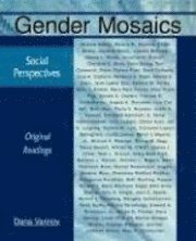 bokomslag Gender Mosaics: Social Perspectives: Original Readings