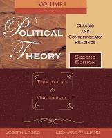 Joseph Losco, Leonard Williams - Political Theory: Classic and Contemporary Readingsvolume I: Thucydides to Machiavelli, Häftad