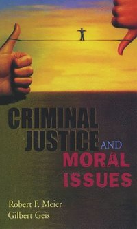 bokomslag Criminal Justice and Moral Issues