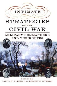 bokomslag Intimate Strategies of the Civil War