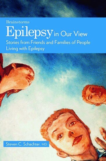 Steven C. Schachter - Epilepsy in Our View, Häftad