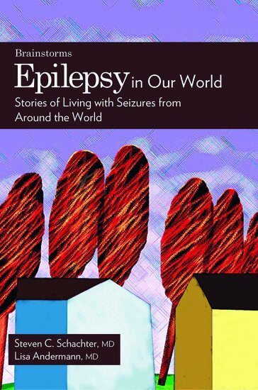 Lisa Francesca Andermann, Steven C. Schachter - Epilepsy in Our World, Häftad