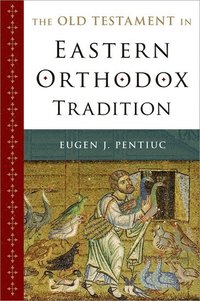 bokomslag Old Testament in Eastern Orthodox Tradition