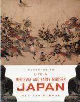 bokomslag Handbook to Life in Medieval and Early Modern Japan