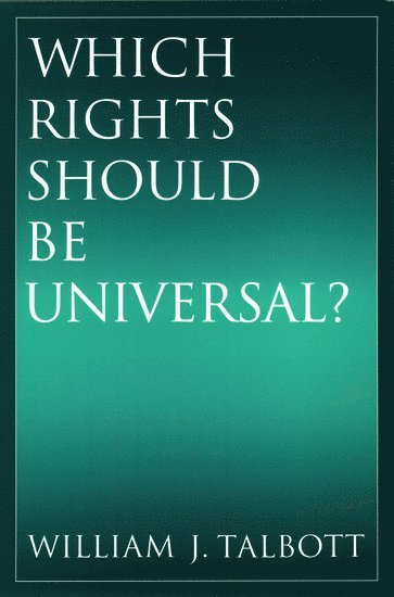 Which Rights Should Be Universal? 1