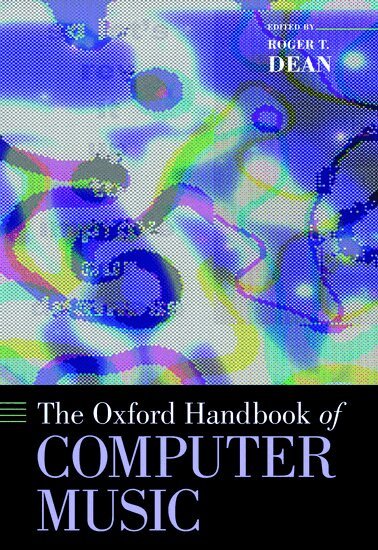 Roger T. Dean - The Oxford Handbook of Computer Music, Inbunden