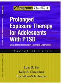 bokomslag Prolonged Exposure Therapy for Adolescents with PTSD Therapist Guide