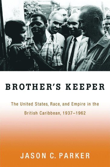 Jason Parker, Texas A & M University) Parker, Jason (Assistant Professor, Assistant Professor, Jason C. Parker - Brother's Keeper, Häftad