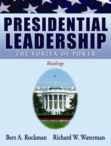 Bert A. Rockman, Richard W. Waterman - Presidential Leadership, Häftad