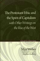 bokomslag Protestant Ethic and the Spirit of Capitalism with Other Writings on the Rise of the West