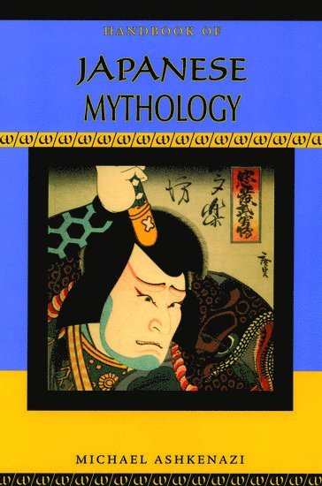 bokomslag Handbook of Japanese Mythology