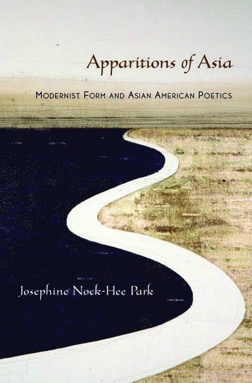 Josephine Park - Park, J: Apparitions of Asia, Inbunden