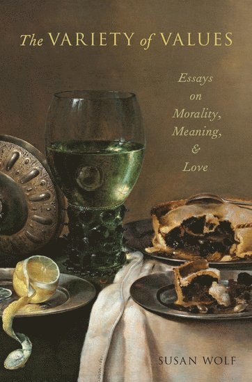 Susan Wolf, WOLF - The Variety of Values, Inbunden
