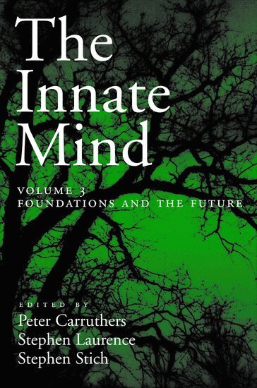 Stephen Stich, Peter Carruthers, Stephen Laurence - The Innate Mind, Volume 3, Häftad
