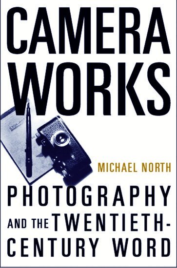 Michael North - Camera Works, Häftad