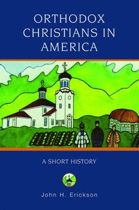 bokomslag Orthodox Christians in America