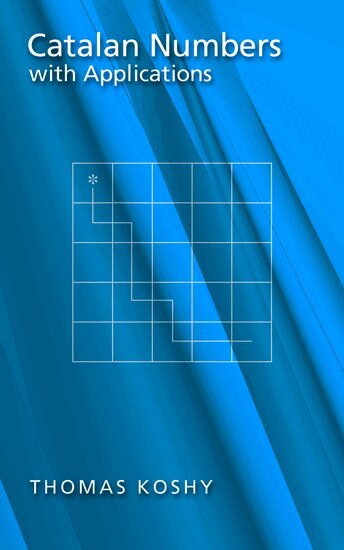 Thomas Koshy - Catalan Numbers with Applications, Inbunden
