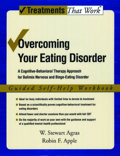 Overcoming Your Eating Disorder: Guided Self-Help Workbook
