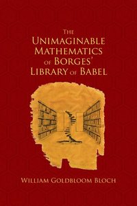 bokomslag Unimaginable Mathematics of Borges' Library of Babel