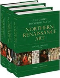 bokomslag The Grove Encyclopedia of Northern Renaissance Art