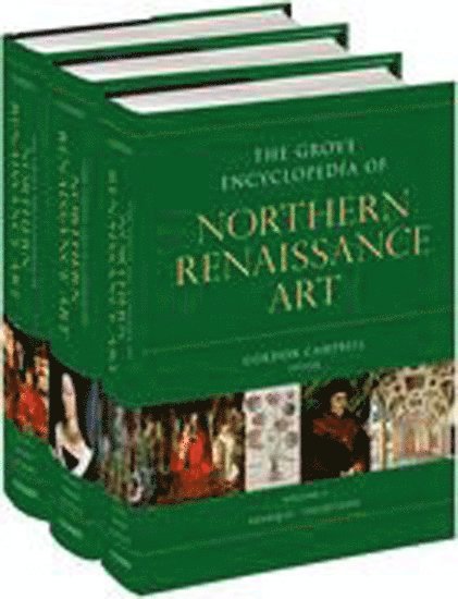 The Grove Encyclopedia of Northern Renaissance Art 1