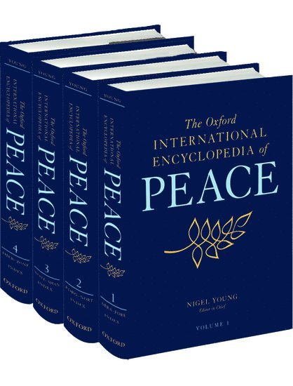 The Oxford International Encyclopedia of Peace