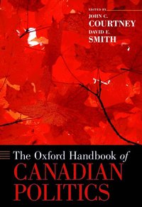 bokomslag The Oxford Handbook of Canadian Politics