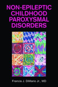 bokomslag Non-Epileptic Childhood Paroxysmal Disorders