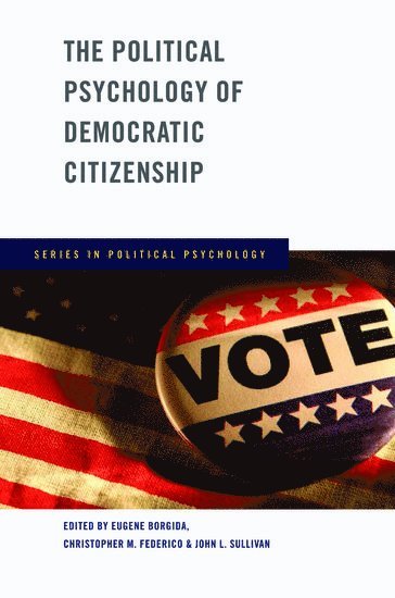 bokomslag The Political Psychology of Democratic Citizenship