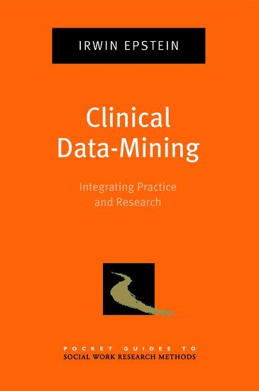 Irwin Epstein - Clinical Data-Mining, Häftad