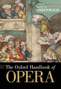 bokomslag The Oxford Handbook of Opera