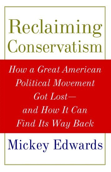 Mickey Edwards - Reclaiming Conservatism, Inbunden