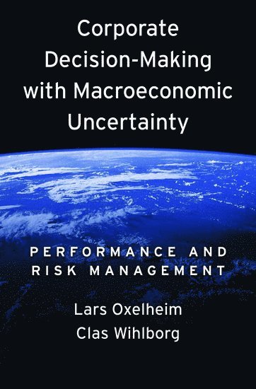 bokomslag Corporate Decision-Making with Macroeconomic Uncertainty