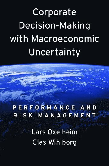 Corporate Decision-Making with Macroeconomic Uncertainty 1