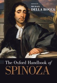 bokomslag The Oxford Handbook of Spinoza