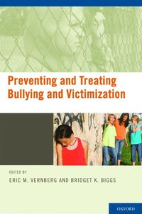 bokomslag Preventing and Treating Bullying and Victimization