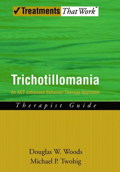 Trichotillomania: Therapist Guide 1
